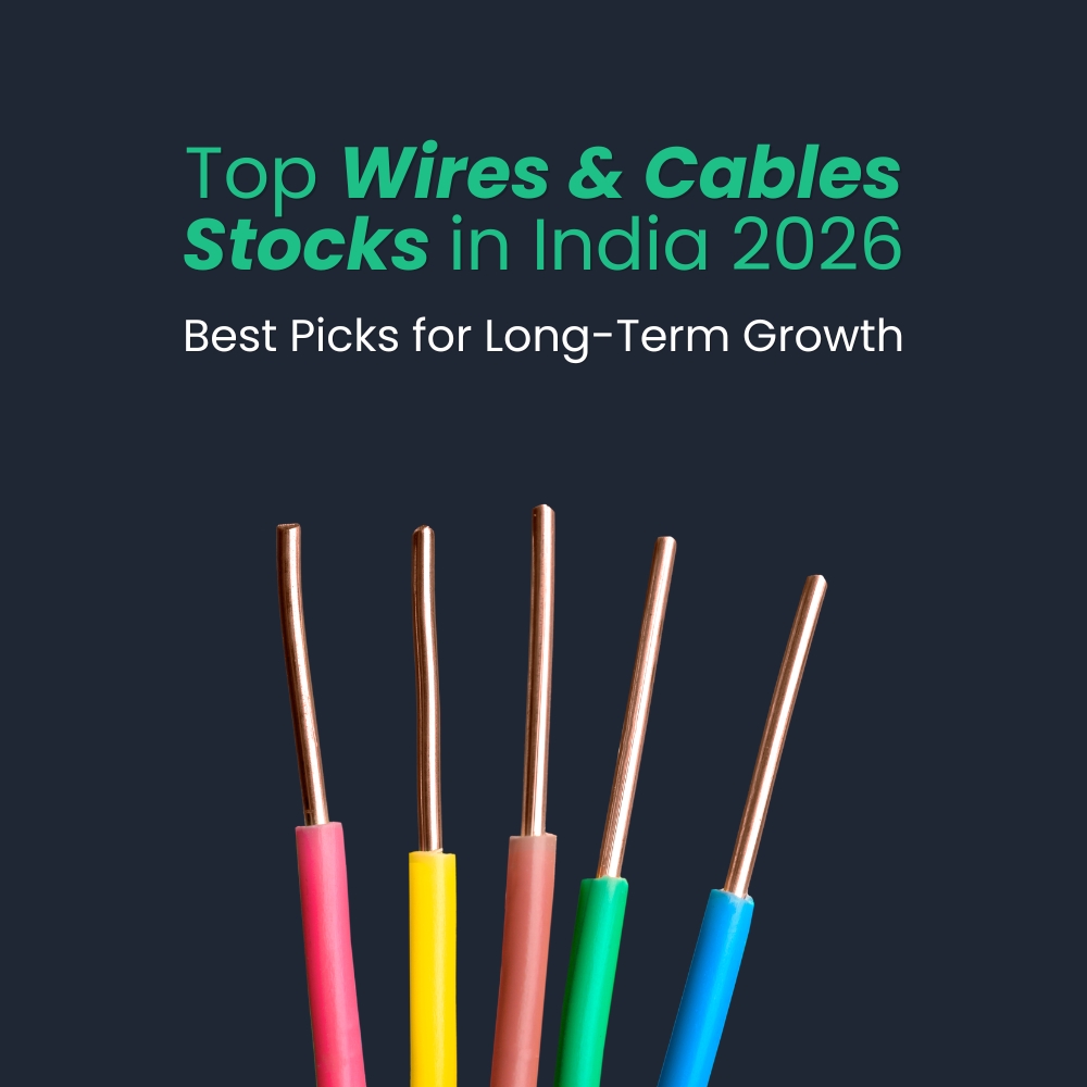 Top Wires & Cables Stocks in India 2026: Best Picks for Long-Term Growth